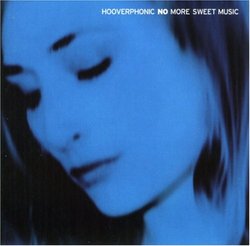 Hooverphonic: No More Sweet Music
