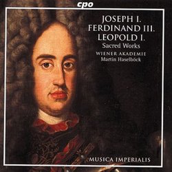Joseph I; Ferdinand III; Leopold I: Sacred Works /Wiener Akademie * Haselbock