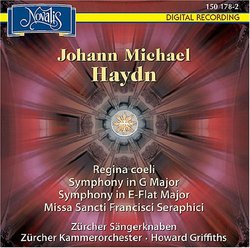 Johann Michael Haydn: Regina coeli; Symphony in G major; Symphony in E-Flat major; Missa Sancti Francisci Serphici