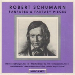 Schumann: Fanfares & Fantasy Pieces