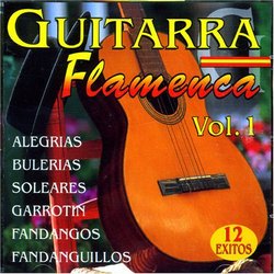 Guitarra Flamenca, Vol. 1