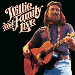 Willie & Family Live