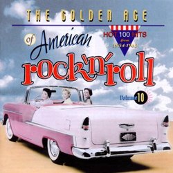 The Golden Age of American Rock 'N' Roll, Volume 10
