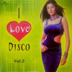 I Love Disco Vol. 2