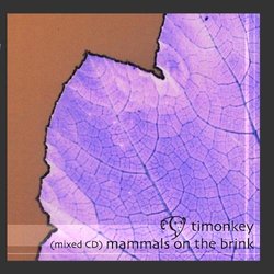 Mammals On The Brink (Mixed CD)