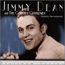 Platinum Series: Jimmy Dean and The Country Gentlemen