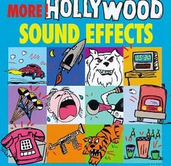 More Hollywood Sound Effects