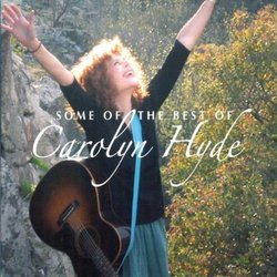 Some of the Best of Carolyn Hyde