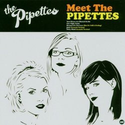 Meet the Pipettes