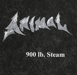 900 Lb Steam by Animal (2002-12-10)