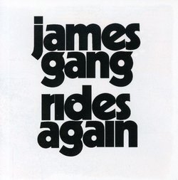 Rides Again /  James Gang