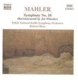 Mahler: Symphony No. 10 (Reconstructed by Joe Wheeler)