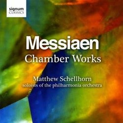 Messiaen: Chamber Works