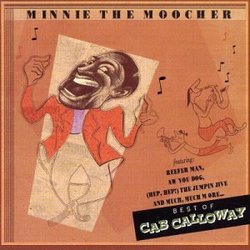 Minnie the Moocher: Best of Cab Calloway