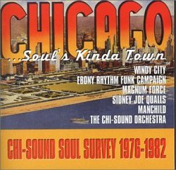 Soul's Kinda Town: Chi-Sound Soul Survey 1976-82