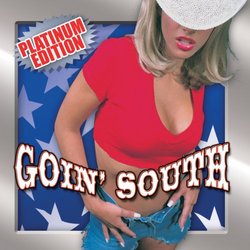 Goin South: Platinum Edition (Spec)