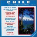 Chile Con Sus Mas Grandes Artistas, Gracias A La Vida, Lucho Gatica - Los Cuatro Hermanos Silva - Los Angeles Negros