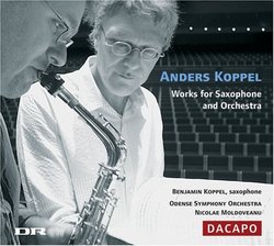 Anders Koppel: Works for Saxophone and Orchestra
