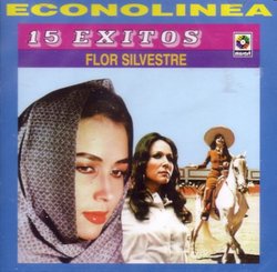 Flor Silvestre-15 Exitos