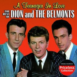 The Best of Dion & The Belmonts - A Teenager in Love