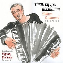 Theater of the Accordion: William Schimmel