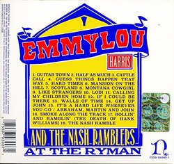 Emmylou Harris and the Nash Ramblers At The Ryman