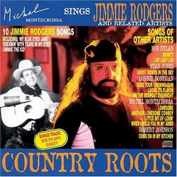 Michel Sings Jimmie Rodgers and Related Artists: Country Roots