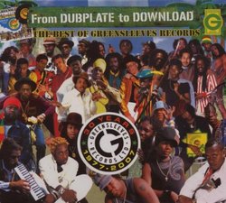 From Dubplate to Download: The Best Of Greensleeves Records