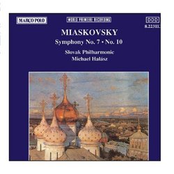 Miaskovsky: Symphonies Nos. 7 & 10