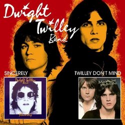 Sincerely/Twilley Don't Mind By Dwight Twilley (2007-06-18)