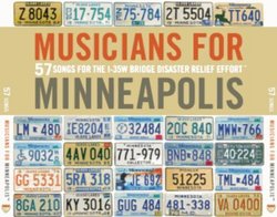 Musicians for Minneapolis: 57 Songs for the I-35W Bridge Disaster Relief Effort