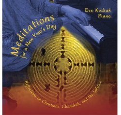 Meditations for a New Year's Day: Reflections on Christmas, Chanukah, and the Solstice