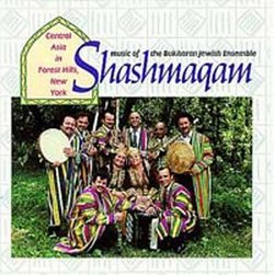 Music of the Bukharan Jewish Ensemble Shashmaqam