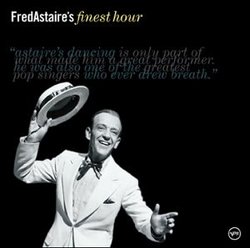 Fred Astaire's Finest Hour