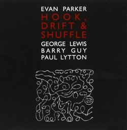 Hook Drift & Shuffle by Evan Parker