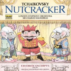 Tchaikovsky: Nutcracker (Favorite Excerpts from the Original Soundtrack Recording)