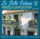 Bella Cubana: Nostalgia De Cuba