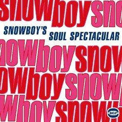 Snowboy's Soul Spectacular - Funk & Soul Recordings