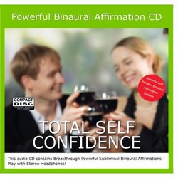 Total Self Confidence Binaural Subliminal Affirmation CD