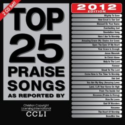 Top 25 Praise Songs 2012 Edtion