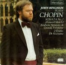 John Bingham Plays Chopin - Piano Sonata No. 2 in B-flat minor, Op. 35; other works