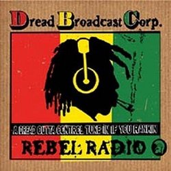 Dread Broadcasting Corporation (Rebel Radio)
