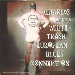 Charles & the White Trash Euro