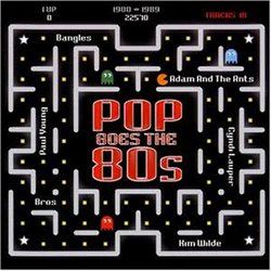 Pop Goes the 80's