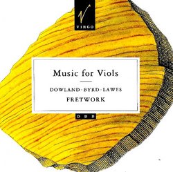 Music for Viols: Dowland, Byrd, Lawes