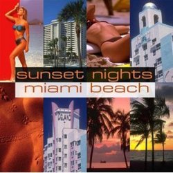 Sunset Nights: Miami Beach