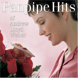 Panpipe Hits of Andrew Lloyd Webber