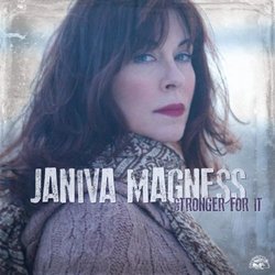 Stronger For It By Janiva Magness (2012-03-12)