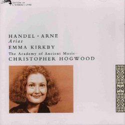 Handel, Arne, Lampe: Arias - Emma Kirkby Sings Mrs. Arne