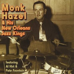 Monk Hazel And His New Orleans Jazz Kings